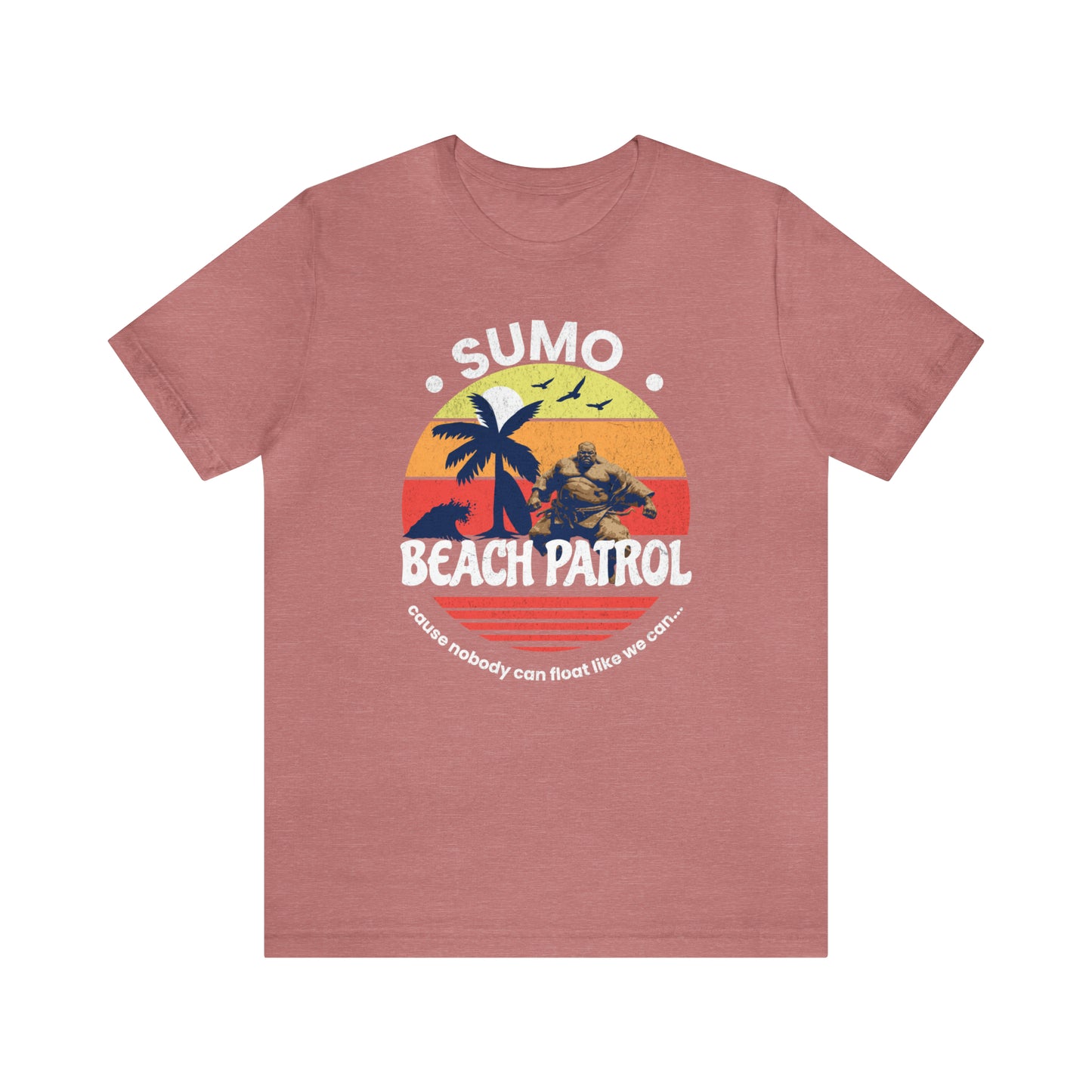 Sumo Beach Patrol Unisex Jersey Short Sleeve Tee