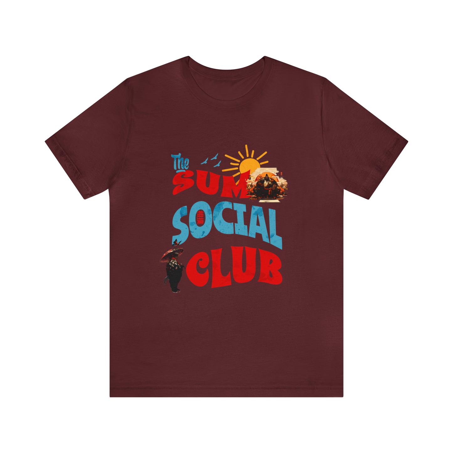 Sumo Social Club Unisex Jersey Short Sleeve Tee