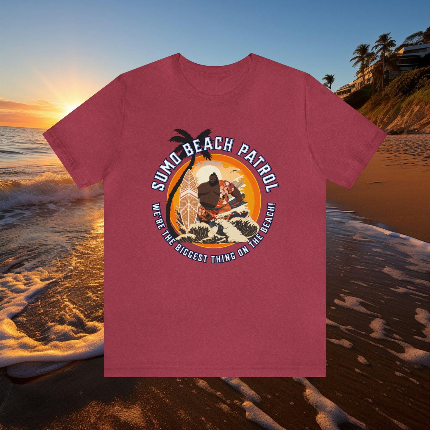 Sumo Beach Patrol: We're the Biggest Thing... Unisex Jersey Short Sleeve Tee