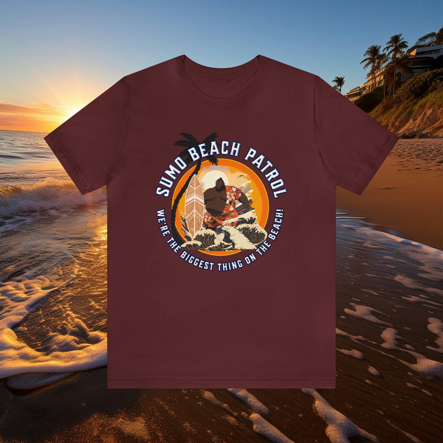 Sumo Beach Patrol: We're the Biggest Thing... Unisex Jersey Short Sleeve Tee