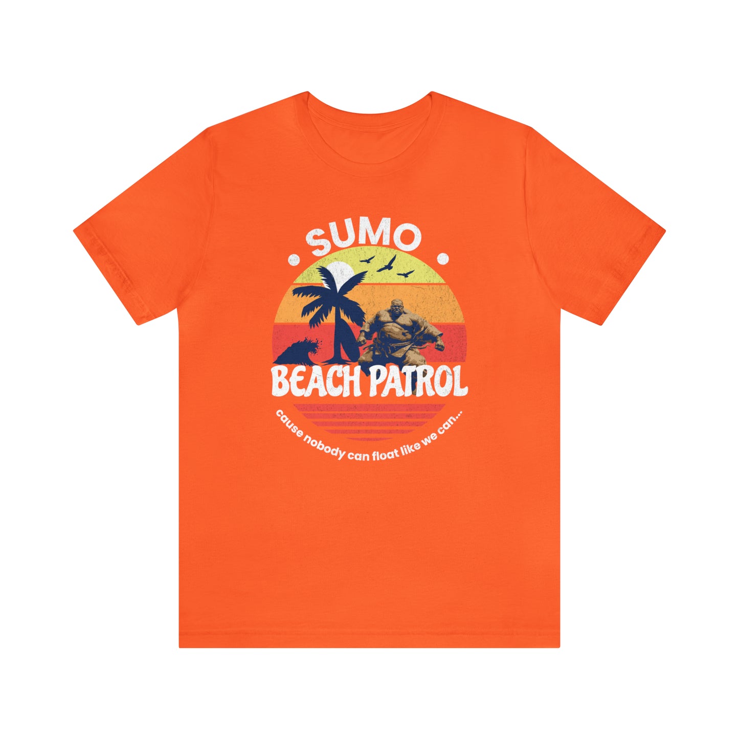 Sumo Beach Patrol Unisex Jersey Short Sleeve Tee